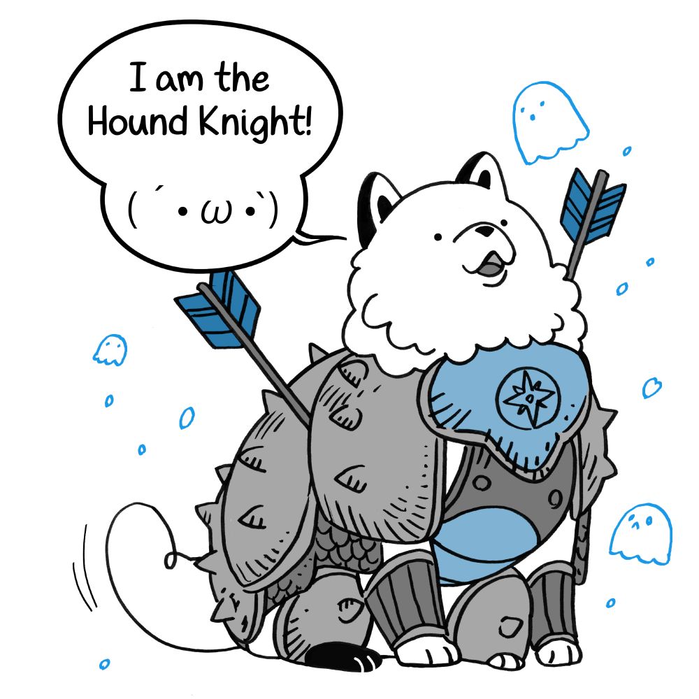A cute white dog in armor with two arrows sticking out of his body says he is the Hound Knight. He speaks using Japanese Kaomojis (such as this (￣ω￣) ) to punctuate his sentences.