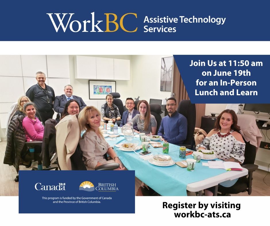 An in-person lunch and learn featuring a full room of people smiling and eating lunch. Text notes that the event will take place June 19th at 11:50 am. It also notes that this program is funded by the Government of Canada and the Province of British Columbia.