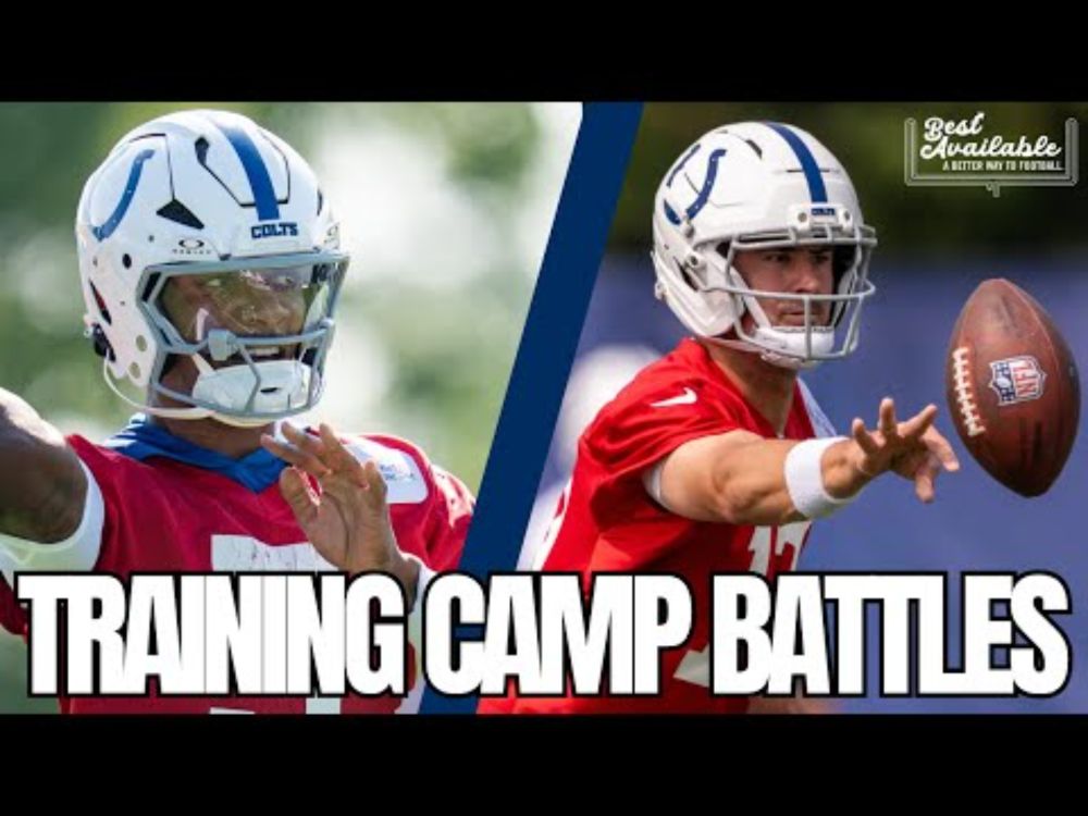NFL Training Camp Storylines You Need to Know | Colts QB Battle, Travis Hunter, JJMcCarthy