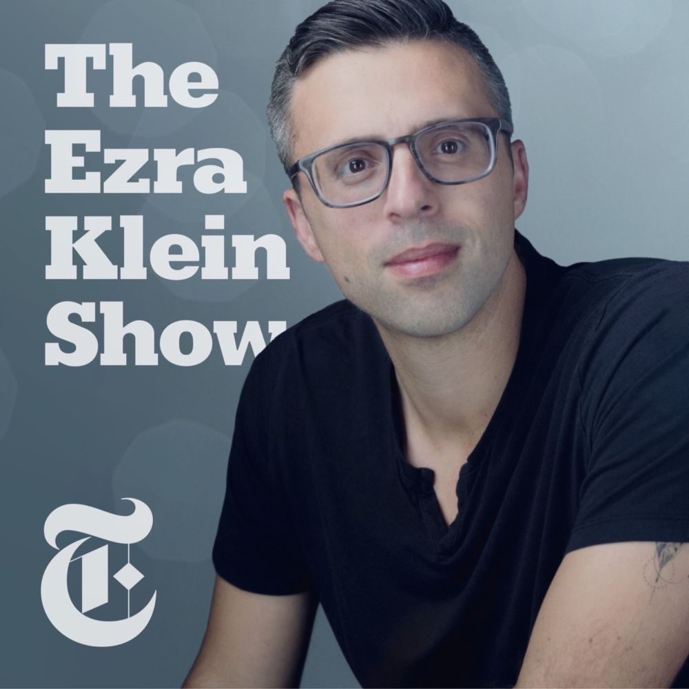 Podcast Episode · The Ezra Klein Show · 08/22/2025 · 1h 22m