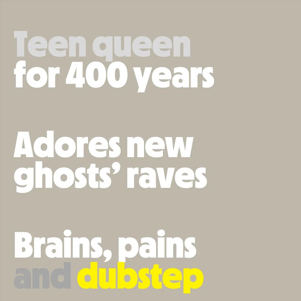 Lady Jane Grey's bio: Teen queen for 400 years, adore new ghosts' raves. Brains, pains and dubstep 