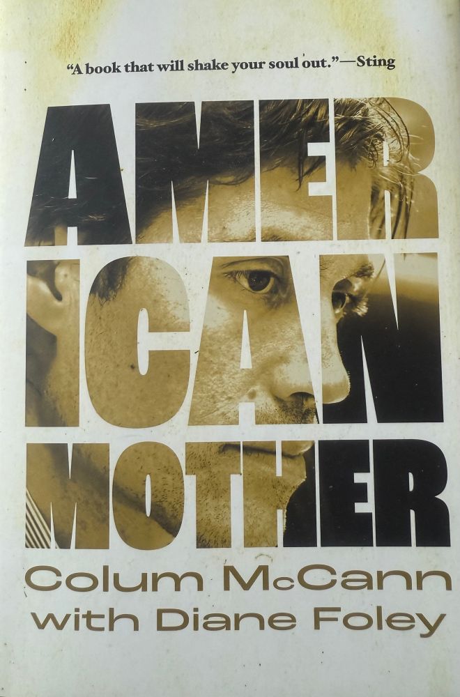 Cover of the book “American Mother“ by Colum McCann with Diane Foley. The titles letters show a picture of James Foley as background.