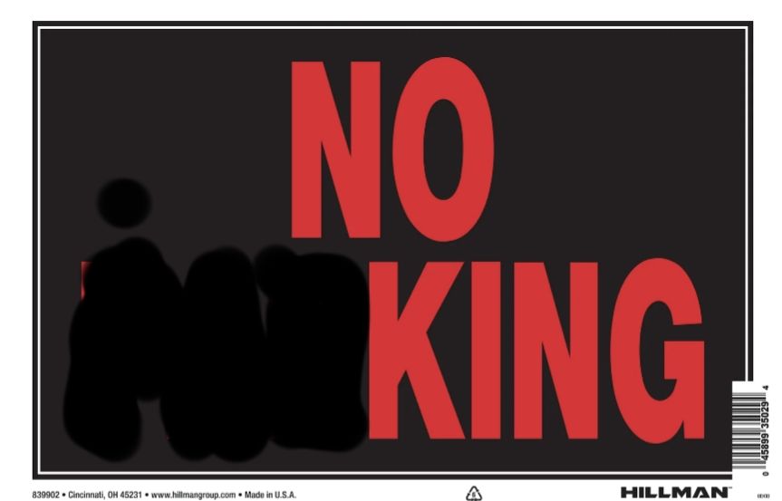 No parking sign altered to say "no king"
