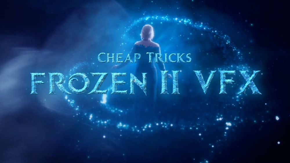 Silhouette of a person standing in front of the words "Cheap Tricks: Frozen II VFX" illuminated in icy blue, set against a dark, mystical background surrounded by swirling sparkles.