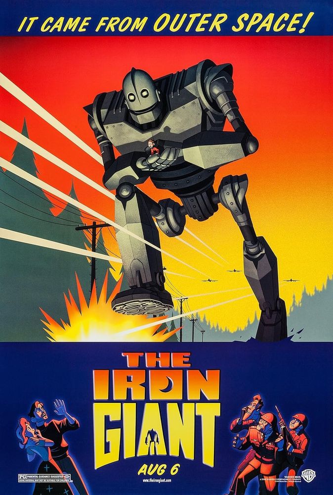 The poster for the animated movie The Iron Giant

IT CAME FROM OUTER SPACE!
The Iron Giant
Aug. 6