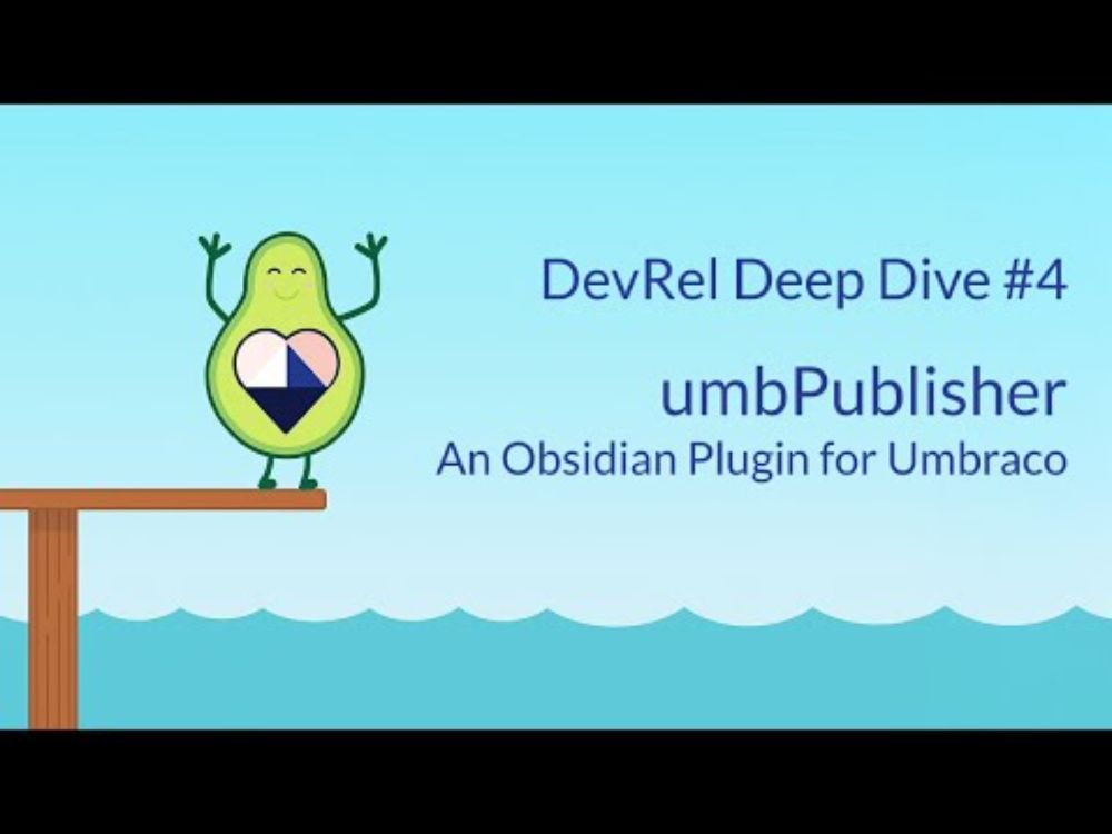 DevRel Deep Dive: umbPublisher for Obsidian