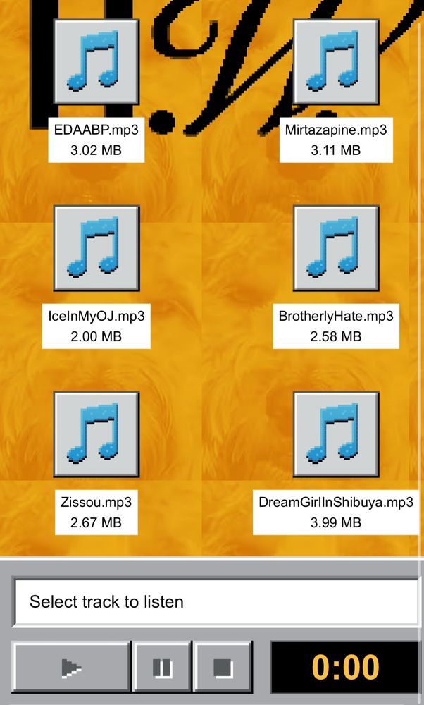 EDAABP.mp3
3.02 MB
IcelnMyOJ.mp3
2.00 MB
Zissou.mp3
2.67 MB
Select track to listen
Mirtazapine.mp3
3.11 MB
BrotherlyHate.mp3
2.58 MB
DreamGirllnShibuya.mp3
3.99 MB
0:00