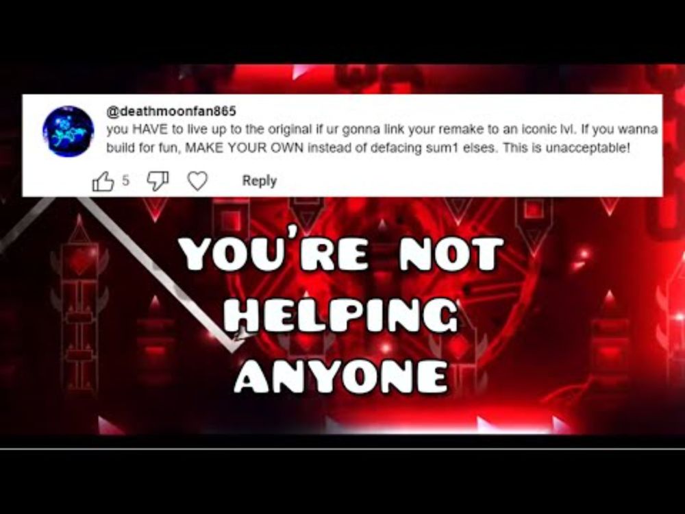 The Community's Hatred of Level Remakes Must Stop (Geometry Dash)