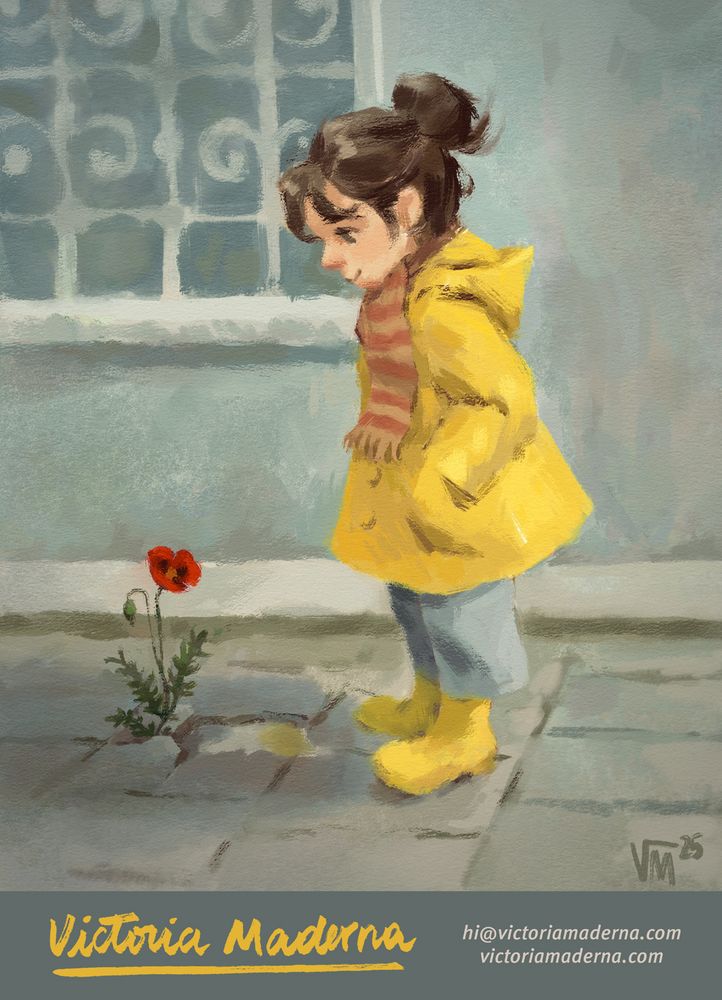 Digital postcard by Victoria Maderna. Painting of a girl with a yellow raincoat looking at a poppy growing through the cracks of a paver stone.

Text underneath says: Victoria Maderna - hi@victoriamaderna.com - victoriamaderna.com