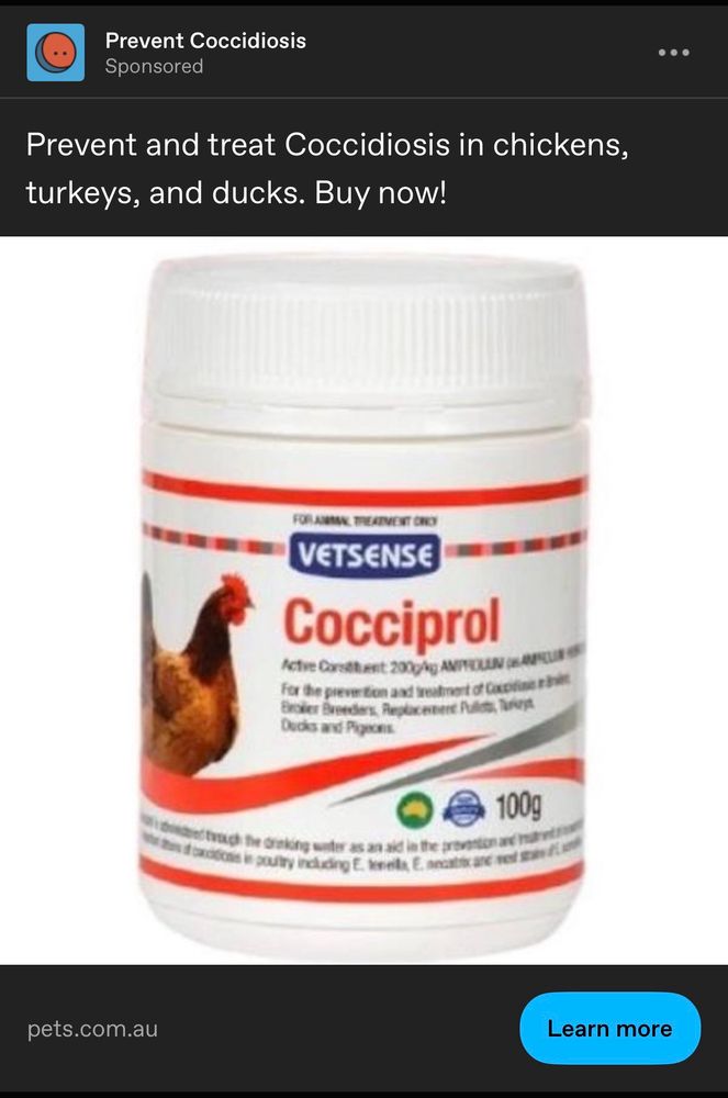 A tumblr ad reading “Prevent Coccidiosis
Sponsored
Prevent and treat Coccidiosis in chickens, turkeys, and ducks. Buy now!” With a container of the aforementioned chicken pills
