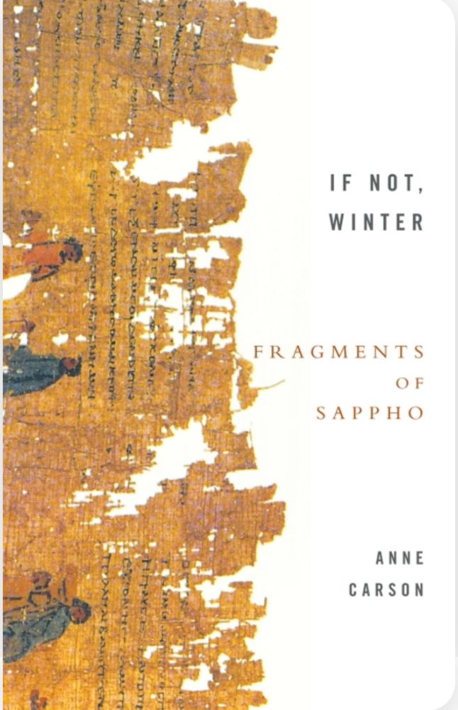Cover of “If Not, Winter: Fragments of Sappho” translated by Anne Carson.