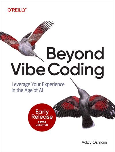 Beyond Vibe Coding by Addy Osmani book cover