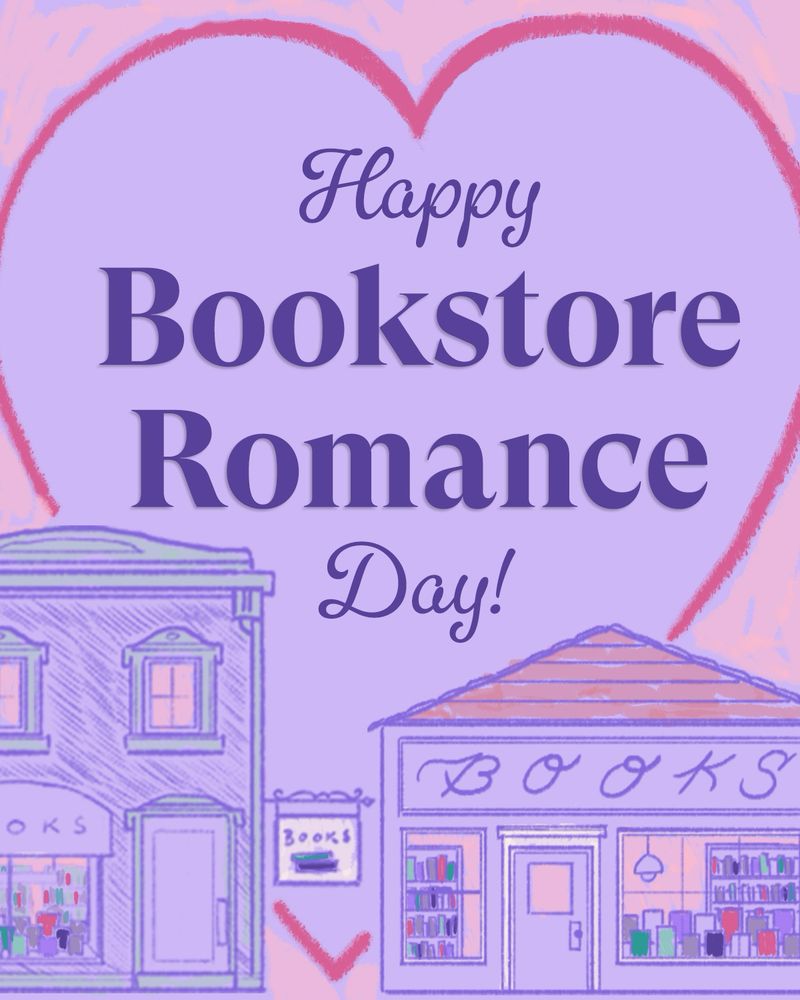 A light purple background, complete with illustrated bookstore buildings, and large text in dark purple that reads, “Happy Bookstore Romance Day!” 