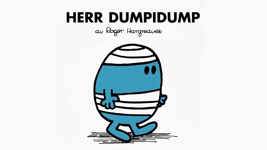 A cover of Herr Dumpidump by Roger Hargreaves that says "Herr Dumpidump by Roger Hargreaves" and with an illustration of Herr Dumpidump looking especially dumpidumpish (forgive me but I can't stop repeating the word dumpidump... DUMPIDUMP!)