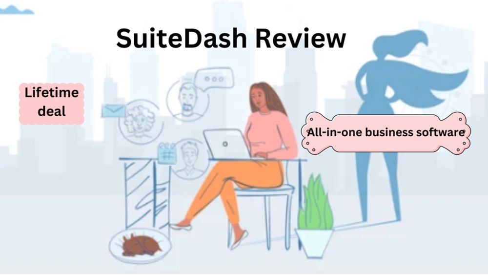 SuiteDash Review - The Ultimate All-in-One Business Software