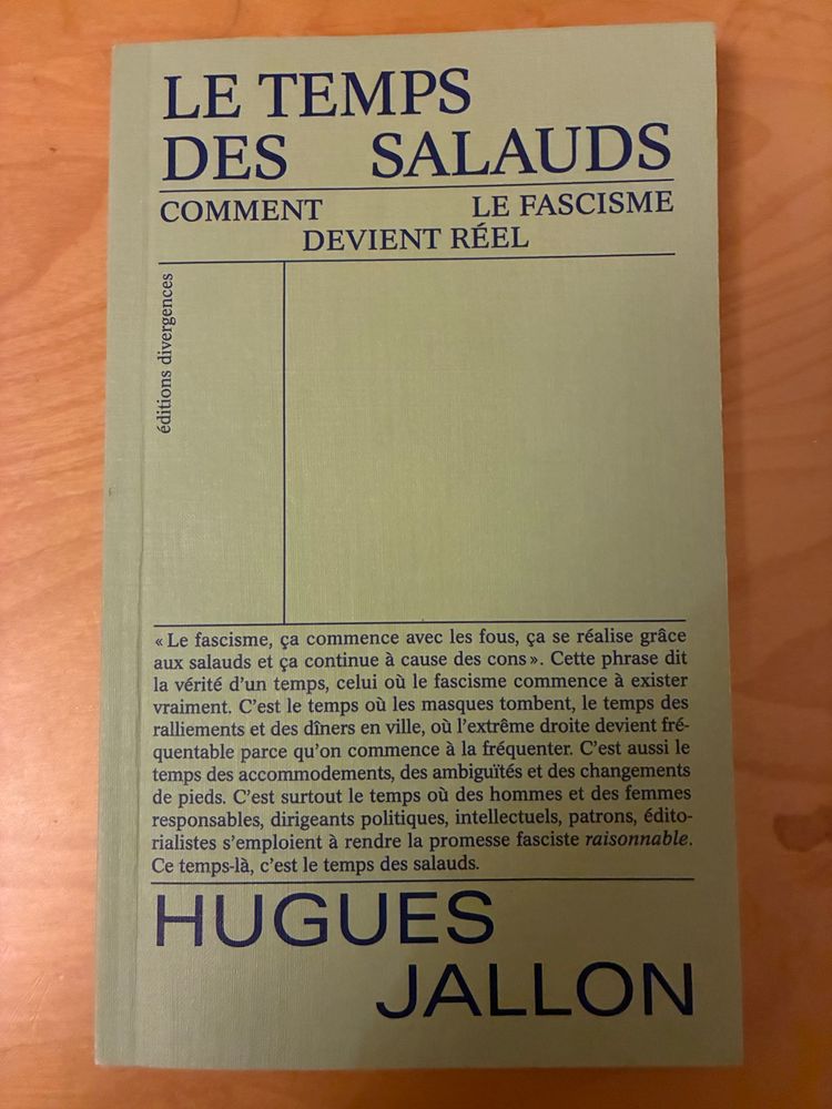 Hugues Jallon : « Le Temps des salauds : Comment le fascisme devient réel ».