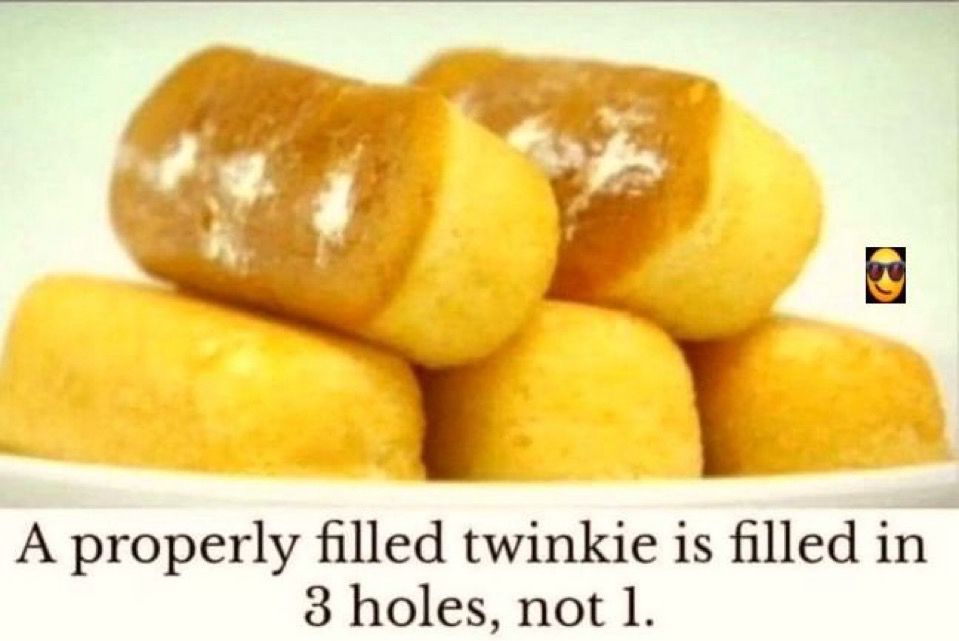A properly filled twinkle is filled with 3 holes not one meme