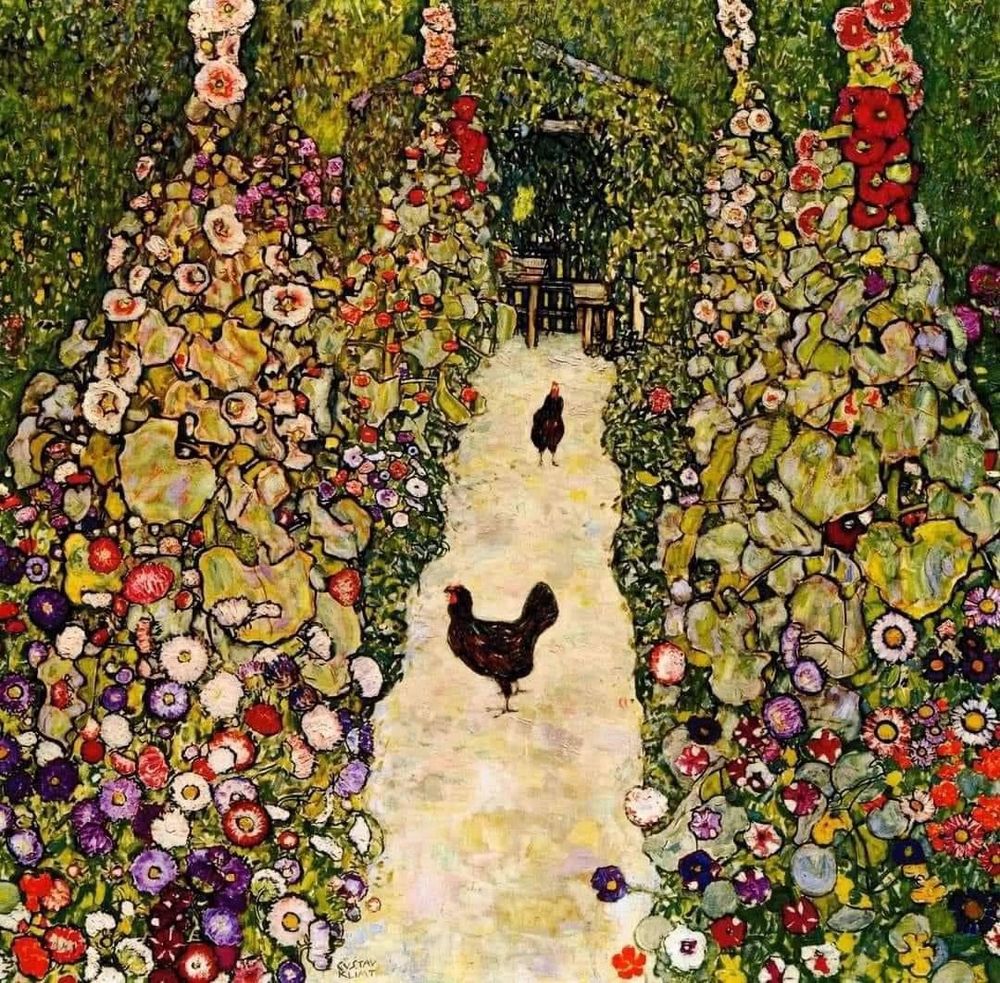 Gustav Klimt's painting Garden Path with Chickens 1916, showing two chickens in the midground on a path surrounded by flowers. Looks like you could step right into the painting and walk to the garden furniture in the background.