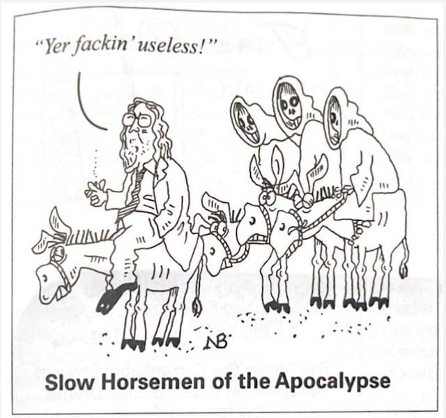A cartoon from Private Eye captioned 'Slow Horsemen of the Apocalypse'. Jackson Lamb is leading three hooded figures, all mounted on knackered-looking donkeys. Lamb is saying, "Yer fackin' useless!"