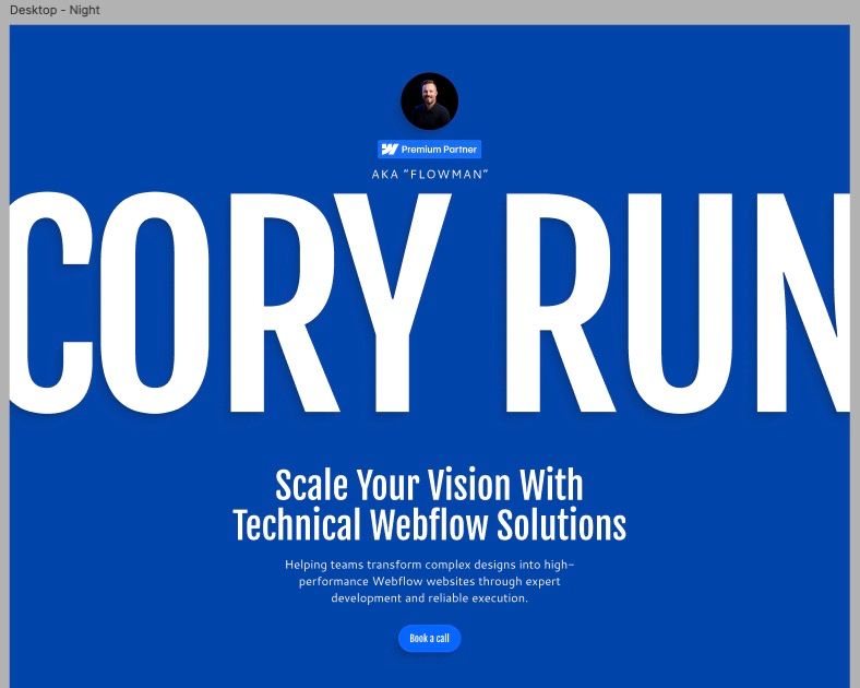 A dark blue webpage with 'CORY RUN' in large white text. Includes a Webflow Premium Partner badge and text 'AKA FLOWMAN'. Features the same tagline about scaling vision with technical Webflow solutions and description about transforming complex designs. Contains a 'Book a call' button at bottom.