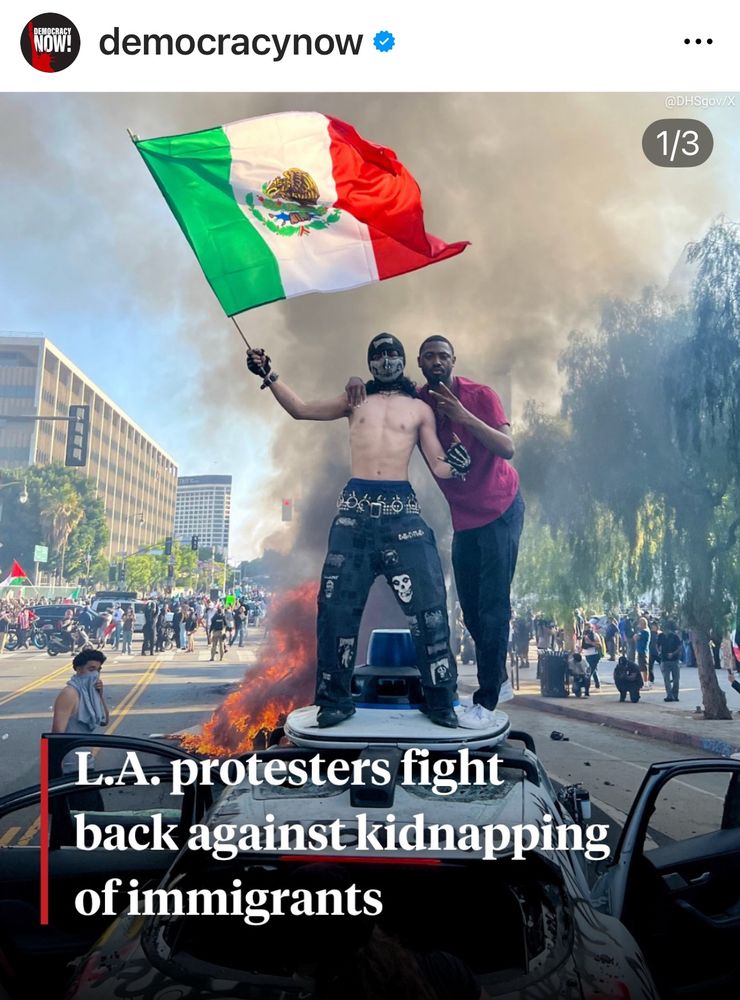 L.A. protestors fight back against kidnapping of immigrants. 