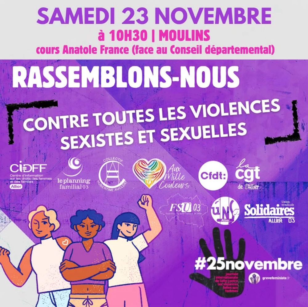 Visuel invitant à manifester contre toutes les violences sexistes et sexuelles à Moulins dans l’Allier. 3 personnes (dessin) au poing levé. Les logos des associations organisatrices.
