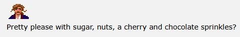 Captura de pantalla de Guybrush Treepwood del Monkey Island diciendo "Pretty please with sugar, nuts, a cherry and chocolate sprinkles?