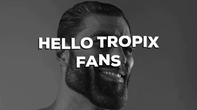 a black and white photo of a man with a beard and the words hello tropix fans