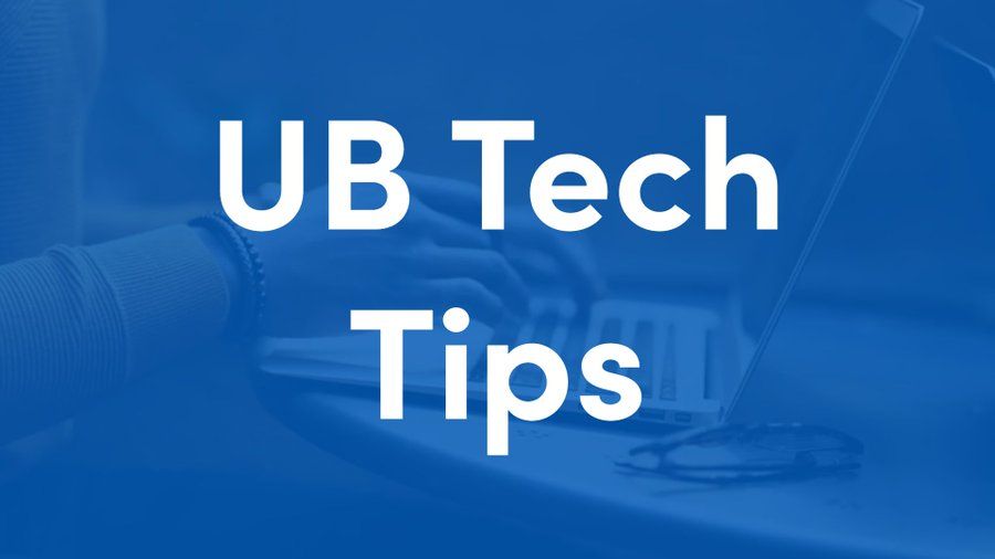 UB Tech Tips