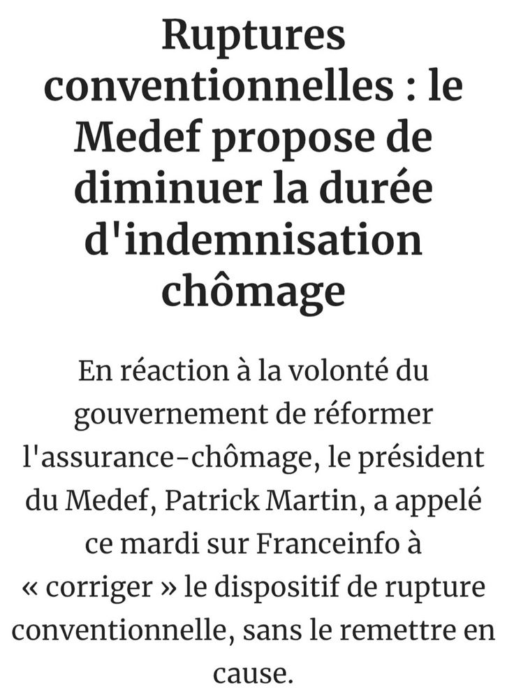 Capture d’écran d’un article des Échos avec ce texte :

Ruptures conventionnelles : le MEDEF propose de diminuer la durée d’indemnisation chômage 