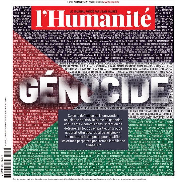 Une du quotidien l’Humanite daté de demain avec un drapeau palestinien en fond recouverte par les noms de dizaines de victimes de l’armée israélienne le tout tout recouvert par le mot génocide écrite en lettres capitales 