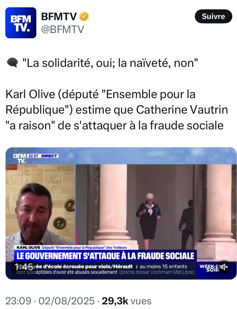 Post X de BFMTV interrogeant Karl Olive au sujet des propositions de Catherine Vautrin sur les arrêts maladie avec ce texte :

🗨️ "La solidarité, oui; la naïveté, non"

Karl Olive (député "Ensemble pour la République") estime que Catherine Vautrin "a raison" de s'attaquer à la fraude sociale