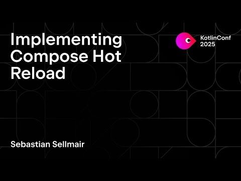 Implementing Compose Hot Reload | Sebastian Sellmair