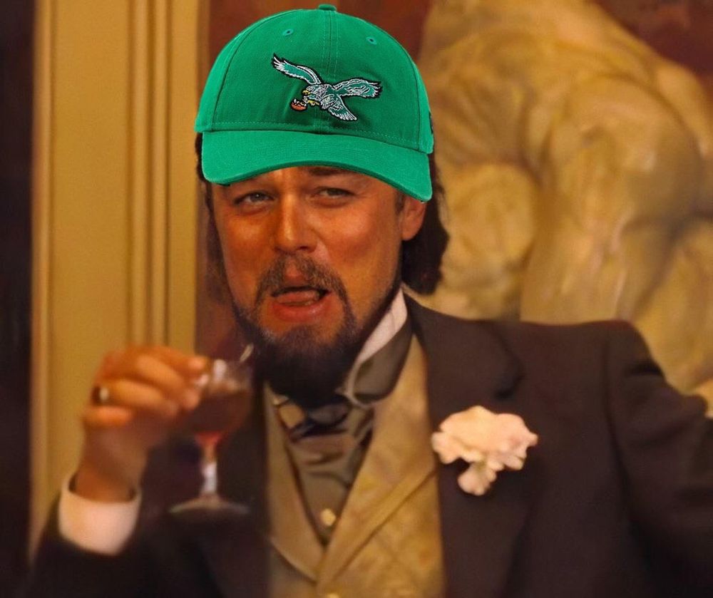DiCaprio from Django Unchained, with an Eagles hat shopped on his head