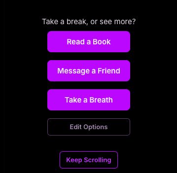 Screenshot from spkeasy.social showing the pause infinite scroll feature suggesting alternative options to continuing to scroll and a button to edit the suggestions.