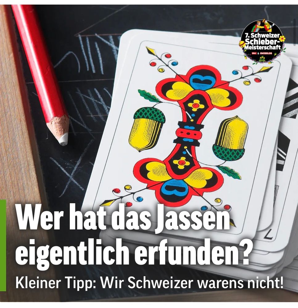 Blick Schlagzeile: wer hat das Jassen eigentlich erfunden? Kleiner Tipp: wir Schweizer warens nicht!