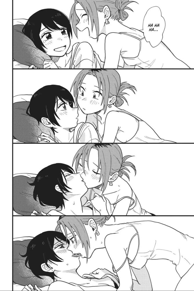 source: How Do We Relationship

the image is a page of a manga with four panels. there's two girls depicted and at the top there's a girl with short black hair laying her head on a pillow and a girl with long blonde hair that's tied up in a bun leaning over the other girl. they look like they're laughing and they audibly say "ha ha ha,,". then in the second panel they stop laughing and both stare at each other intimately while blushing. the panel after that they're seen intimately kissing one another and then it cuts to the girl on top pinning the other girl down while their tongues are swirling together and she's undressing the girl that is laying down.