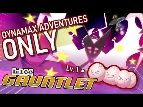714 - Raising a Pokemon to Lv. 100 Using ONLY Dynamax Adventures (Level 100 Gauntlet)