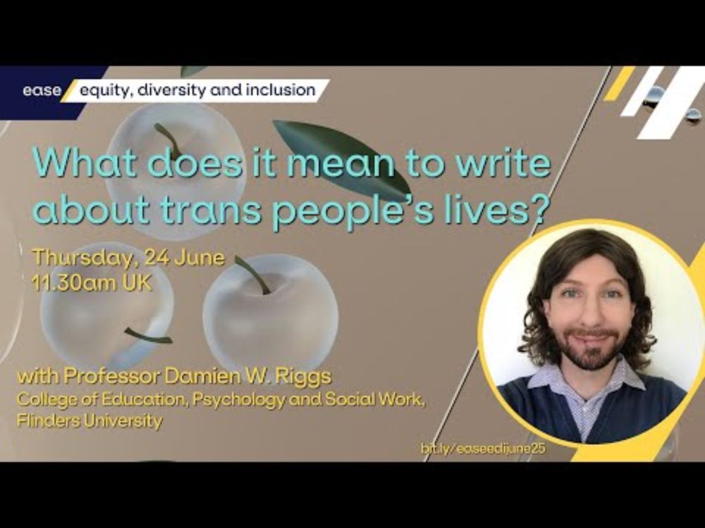 What does it mean for cis people to write about trans people’s lives? (EASE EDI committee webinar)