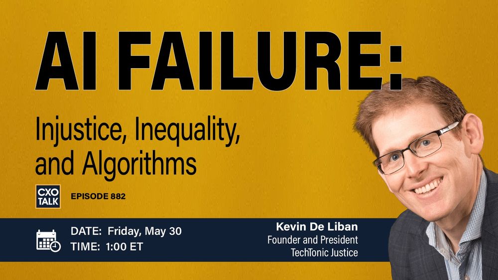 Rectangular artwork with a yellow background and black text that says, "AI Failure: Injustice, Inequality, and Algorithms." The text lists the event time as 1 pm eastern time on Friday, May 30. The artwork also features a picture of a smiling white man with glasses named Kevin De Liban.
