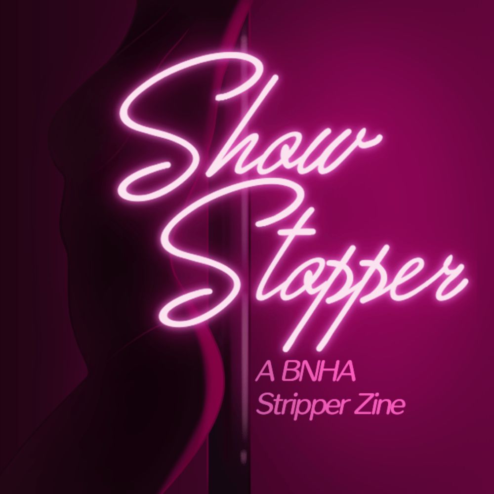 Showstopper: A Stripper Zine