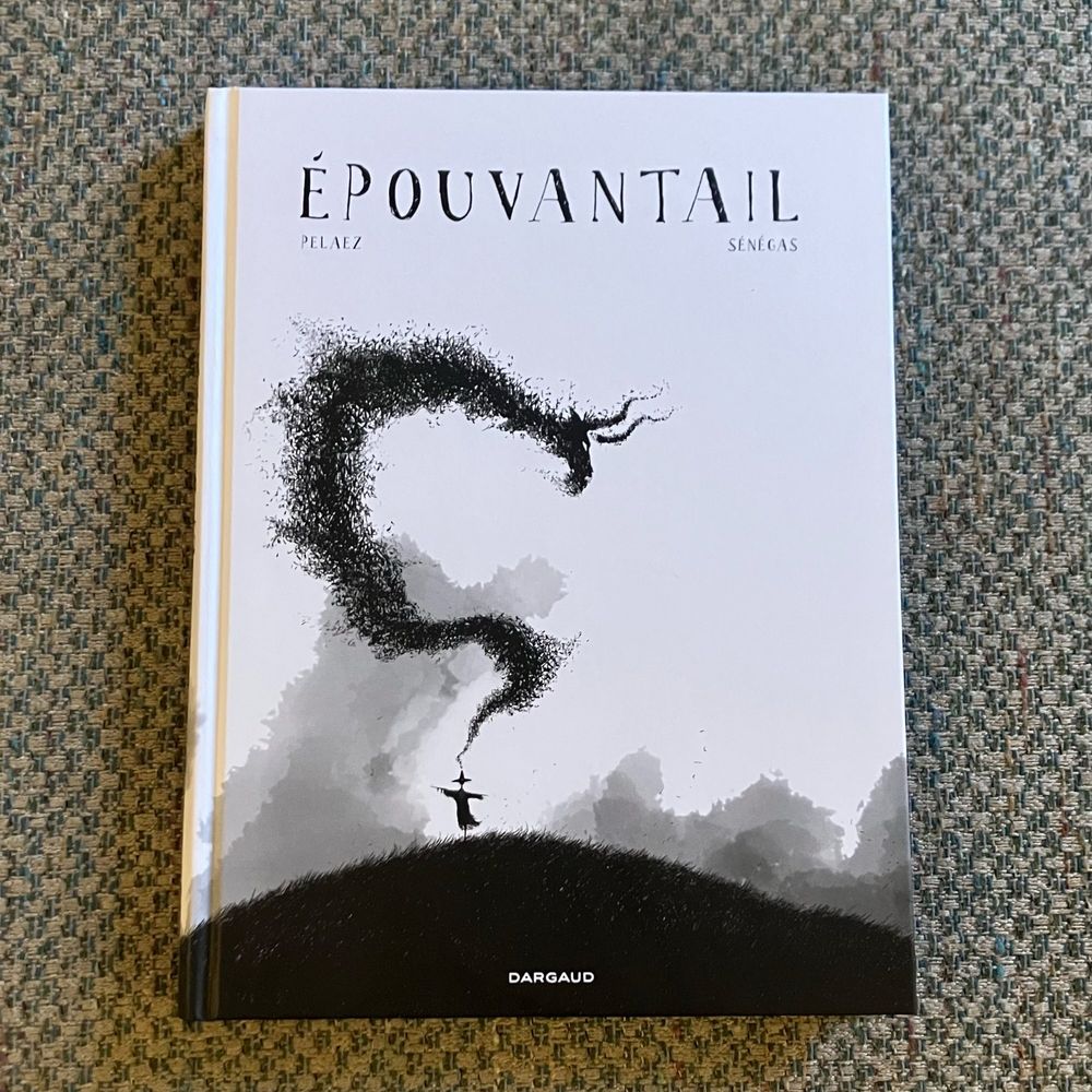 ÉPOUVANTAIL
 PELAEZ / SÉNÉGAS
 DARGAUD