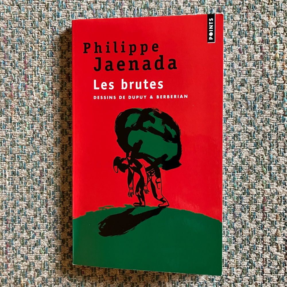 POINTS
 Philippe Jaenada
 Les brutes
 DESSINS DE DUPUY & BERBERIAN