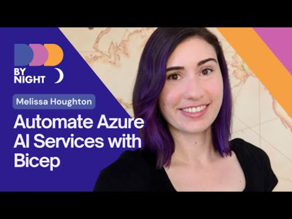 Melissa Houghton: Automate Azure AI Services with Bicep