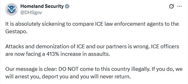 Homeland Security tweets: It is absolutely sickening to compare ICE law enforcement agents to the Gestapo.