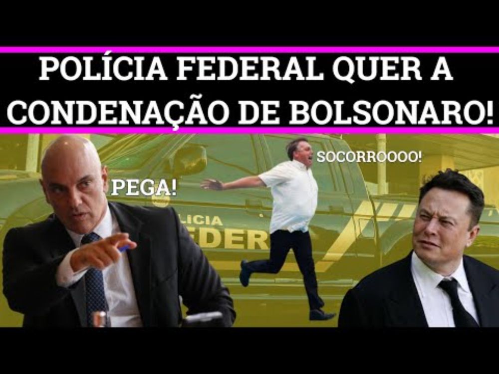 PF vai acusar Bolsonaro por tentativa de golpe | Musk, o recalcado, está falando mal do Brasil