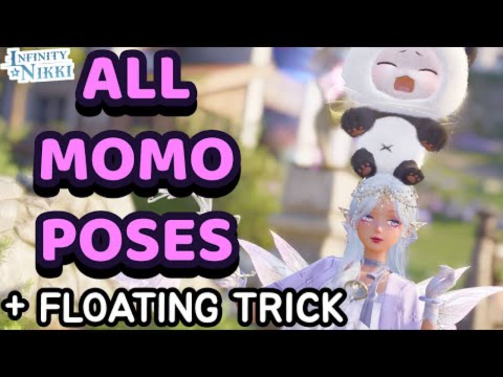 FLOATING TRICK 💟 ALL MOMO POSES Showcase ✨ Infinity Nikki