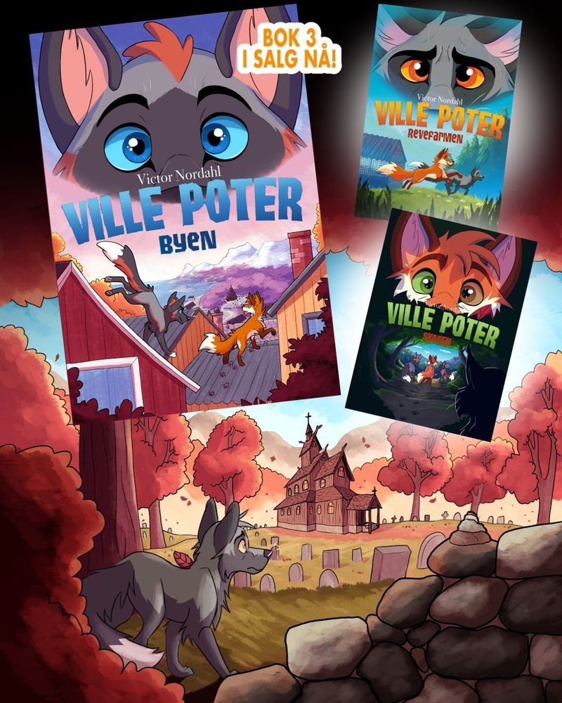 A Ville Poter comic series ad. There are three book covers plastered on. Ville Poter 1 , 2 and 3. Below the add is the silver fox, Ty looking at a stave church in the distance from the bushes.