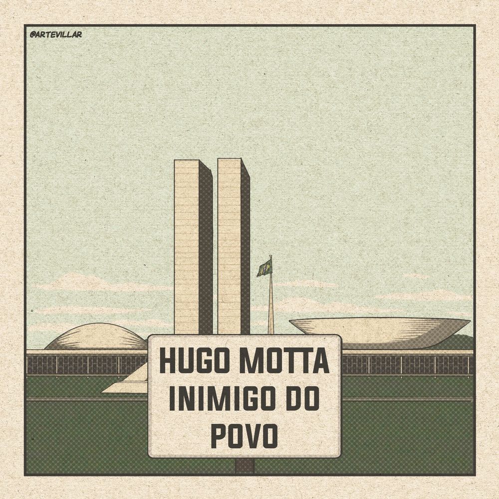 Desenho do congresso. No primeiro plano há uma placa que diz "Hugo Motta inimigo do povo".