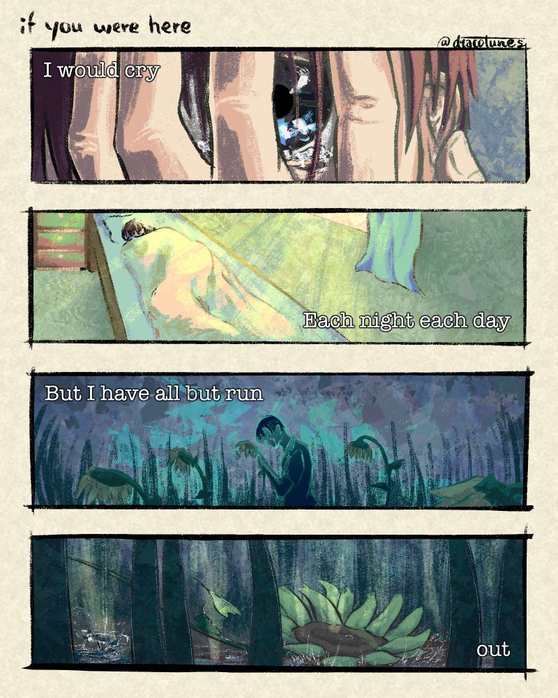 If you were here
I would show you my latest projects
Every hour spent
My work entire
Id show you every detail
Each rhyme each reason
In every synapse of my mind

If you were here
I could smile wider
For every minute spent with you
Makes every other a little brighter
Id run in fields of flowers
Down each alley up each airport
Through every terrain together with you

If you were here
I wouldnt have to hide
Not for a single second
Do you have me without candor
Id share my darkest fears
Each flaw each conflict
Off frustrations into catharsis

if
    you were here
could i
     kiss you
in
    a million years never
everlasting
    passion like this
id
    hold you tight
each strand
    each fold
of
    You.

But you're not here.
   I cannot scream
Sands eternal
   Oblivion
I would cry
   Each night each day
But I have all but run
   out

i wish you were here
i should let go
every day hurts
trying to wake up
id lose it. all
each laugh each cry
For you
if you were_